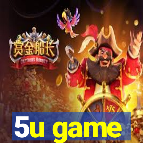5u game